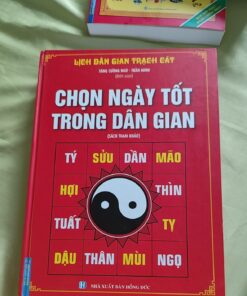 Chọn Ngày Tốt Trong Dân Gian  – Tăng Cường Ngô (Bìa cứng)