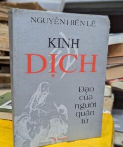 Kinh Dịch Đạo Của Người Quân Tử – Nguyễn Hiến Lê