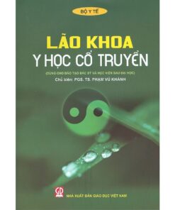 Lão Khoa Y Học Cổ Truyền (trọn bộ 2 quyển)