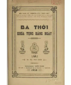 Ba Thời Khóa Tụng Hàng Ngày - Hội Nam Kỳ Nghiên Cứu Phật Học - 1938