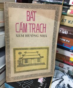 Bát Cẩm Trạch Xem Hướng Nhà – Phong Thủy Truyền Thừa