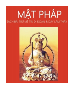 Mật Pháp (Mật Tông Tâm Pháp) – Thầy Nguyễn Văn Rạng