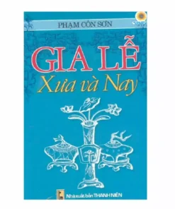 Gia Lễ Xưa Và Nay