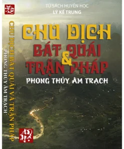 Chu Dịch Bát Quái Trận Pháp Phong Thủy Âm Trạch