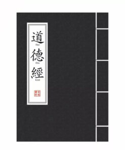 Đạo Đức Kinh – Lão Tử (Đối chiếu Hán – Việt kèm diễn giải quốc ngữ)