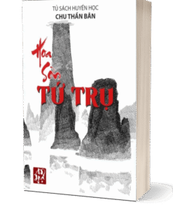 Hoa Sơn Bát Tự - Chu Thần Bân