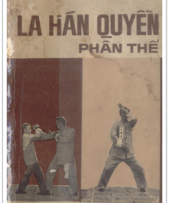 La Hán Quyền Phần Thế - Hàng Thanh