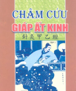 Châm cứu Giáp Ất kinh (2 tập)