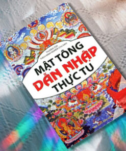 Mật Tông Dẫn Nhập Thực Tu – Thượng Tọa Thích Minh Nghiêm