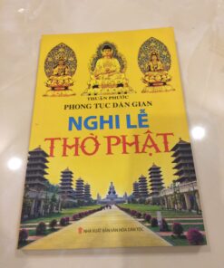 Nghi Lễ Thờ Phật – Thuận Phước