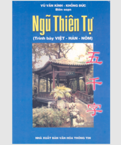 Ngũ Thiên Tự – Vũ Văn Kính + Khổng Đức – 400 trang