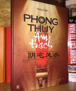 Phong Thủy Âm Trạch – Dương Tuyển