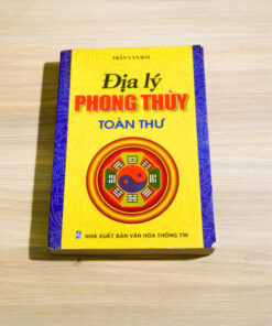 Địa Lý Phong Thủy Toàn Thư – Trần Văn Hải
