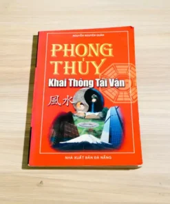 Phong Thủy Khai Thông Tài Vận – Nguyễn Nguyên Quân