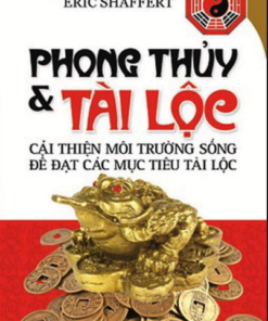 Phong Thủy Và Tài Lộc - Eric Shaffert