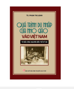 Quá trình du nhập của Nho giáo vào Việt Nam từ đầu Công nguyên đến thế kỷ XIX