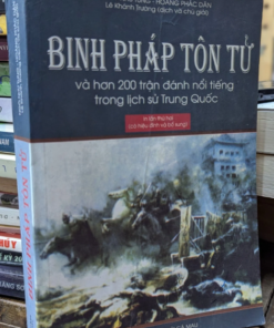 Binh Pháp Tôn Tử Và Hơn 200 Trận Đánh Nổi Tiếng Trong Lịch Sử Trung Quốc