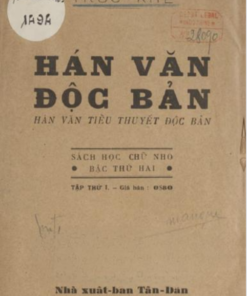 Hán Văn Độc Bản Tập 1 (NXB Tân Dân 1942) - Trúc Khuê