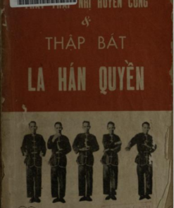 Thất Thập Nhị Huyền Công Và Thập Bát La Hán Quyền (NXB Tổng Hợp 1988) - Đoàn Tâm Ảnh
