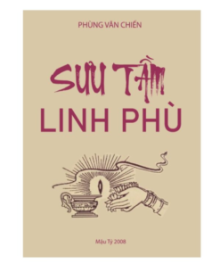 Sưu Tầm Linh Phù – Phùng Văn Chiến