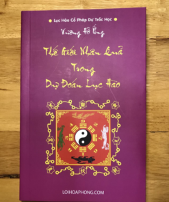 Thế Giới Nhân Quả Trong Dự Đoán Lục Hào – Vương Hổ Ứng