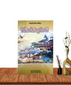 Thiên Đường Du Ký (Thái Thượng Đạo Tổ Thuyết Pháp) – Lương Sĩ Hằng