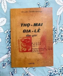 Thọ Mai Gia Lễ Dẫn Giải – Túy Lang - Nguyễn Văn Toàn