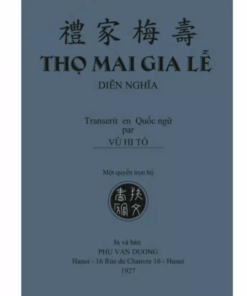 Thọ Mai Gia Lễ Diễn Nghĩa – Phú Văn Dương – 1927