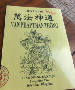 Vạn Pháp Thần Thông (Thỉnh Bùa, Lập Đàn Và Phương Pháp Làm Bùa)