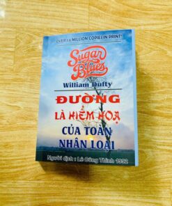 Đường Là Hiểm Họa Của Toàn Nhân Loại – William Dufty (Lê Công Thình dịch)