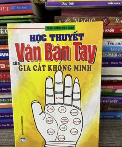 Học Thuyết Vân Bàn Tay Của Gia Cát Khổng Minh - Trịnh Hoành