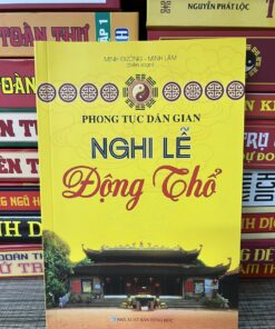 Phong Tục Dân Gian - Nghi Lễ Động Thổ