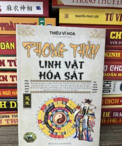 Phong Thủy Linh Vật Hóa Sát - Thiệu Vĩ Hoa