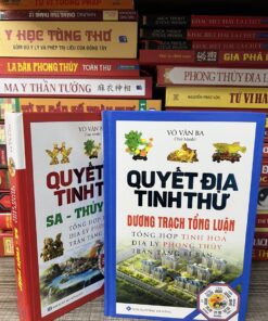 Combo Quyết Địa Tinh Thư Dương Trạch Tổng Luận - Quyết Địa Tinh Thư Sa Thủy Pháp - Võ Văn Ba