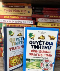 Combo Quyết Địa Tinh Thư Bình Dương Địa Lý Đại Toàn - Quyết Địa Tinh Thư Trạch Nhật - Võ Văn Ba