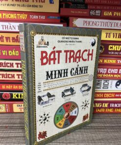 Bát Trạch Minh Cảnh (Ấn bản đầy đủ nhất) - Cố Ngộ Tự - Quan Đạo Nhân