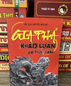 Gia Phả Khảo Luận và Thực Hành - Dã Lan Nguyễn Đức Dụ