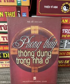 Phong Thủy Thông Dụng Trong Nhà ở - Hà Lê