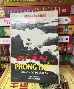 Bí Ẩn Phong Thủy Về Nhà Ở - Cơ Sở Làm Ăn - Đoàn Văn Thông