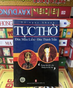 Tục Thờ Đức Mẫu Liên - Đức Thánh Trần - Vũ Ngọc Khánh