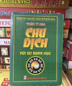 Chu Dịch Với Dự Đoán Học - Thiệu Vĩ Hoa