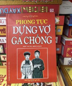 Phong Tục Dựng Vợ Gả Chồng - Chính Thông