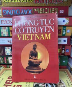 Phong Tục Cổ Truyền Việt Nam - Nguyễn Hữu Ái - Nguyễn Mai Phương
