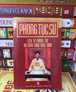 Phong Tục Sử Lịch Sử Phong Tục Và Danh Nhân Nước Nam